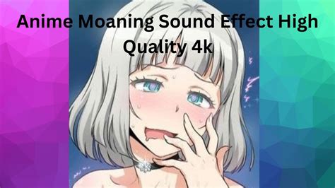 anime girl moan sound effect|Pack: Female Sexual Sound Effects For NSFW Content Creators